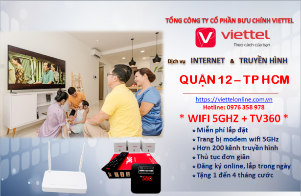 Lắp mạng Viettel Quận 12 TP.HCM- Đường truyền internet cáp quang siêu tốc, trang bị modem wifi 5GHz