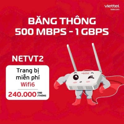 Gói Netvt2 Tốc độ Cao Không Giới Hạn Trang Bị 1 Modem Wifi 6